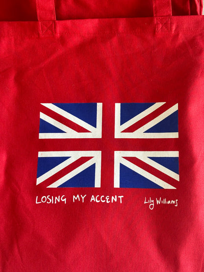 Losing My Accent Tote Bag