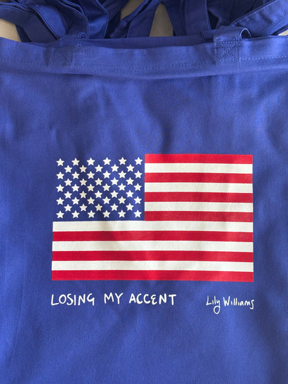 Losing My Accent Tote Bag